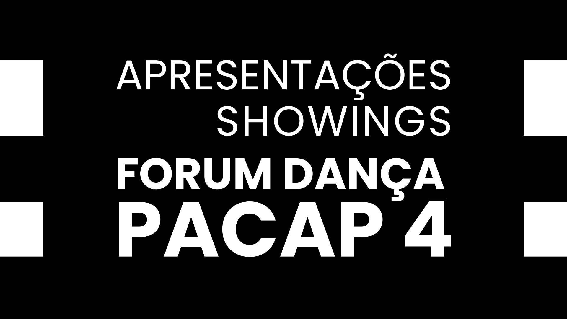 Forum Dança - Ciclo de Apresentações PACAP 4